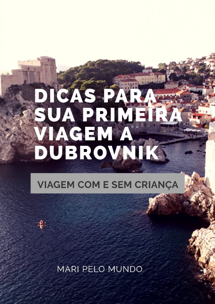 Dicas Para A Primeira Viagem A Dubrovnik Mari Pelo Mundo Viagens